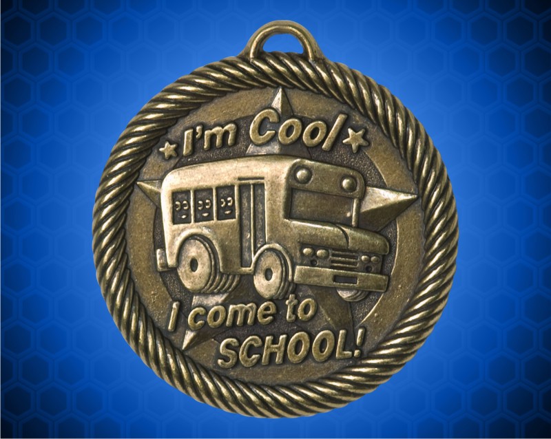 2 inch Gold "I come To School" Value Medal